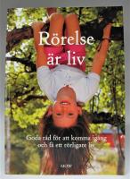 R&ouml;relse &auml;r liv
