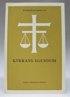 Kyrkolagarna VI - Kyrkans egendom