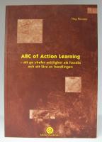 ABC of action learning - att ge chefer m&ouml;jlighet att handla och att l&auml;ra av handlingen