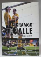 En kramgo knalle ...eller konsten att bygga en klubb