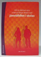 Allt du beh&ouml;ver veta innan du b&ouml;rjar arbeta med j&auml;mst&auml;lldhet i skolan