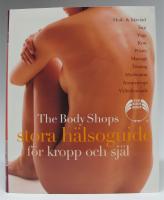 The Body Shops stora h&auml;lsoguide f&ouml;r kropp och sj&auml;l