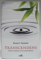 Transcendens. L&auml;kande och f&ouml;r&auml;ndring med transcendental meditation