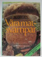 V&aring;ra matsvampar - med tillagningsrecept