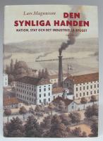 Den synliga handen - nation, stat och det industriella bygget