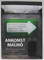 Ankomst Malm&ouml;. R&ouml;ster om flyktingmottagandet h&ouml;sten 2015
