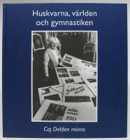 Huskvarna, v&auml;rlden och gymnastiken