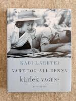 Vart tog all denna k&auml;rlek v&auml;gen?