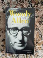Woody om Allen - med egna ord