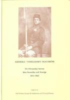 Amerika : verklighet och dr&ouml;m : De frimanska breven fr&aring;n Amerika och Sverige 1841-1862