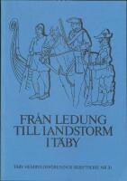 Fr&aring;n ledung till landstorm i T&auml;by