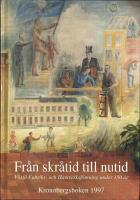 Fr&aring;n skr&aring;tid till nutid : V&auml;xj&ouml; fabriks- och hantverksf&ouml;rening under 150 &aring;r