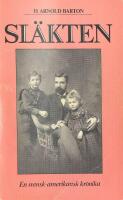 Sl&auml;kten : en svensk-amerikansk kr&ouml;nika