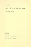 Norrk&ouml;pings historia intill 1568