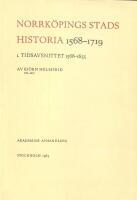 Norrk&ouml;pings stads historia 1568-1719 1 Tidsavsnitt 1568-1655