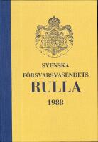 Svenska f&ouml;rsvarsv&auml;sendets rulla 1988