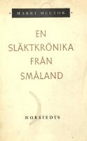 En sl&auml;ktkr&ouml;nika fr&aring;n Sm&aring;land