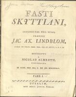 Fasti Skyttiani, med samtycke fr&aring;n filosofiska fakulteten vid Uppsala universitet.