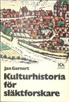 Kulturhistoria f&ouml;r sl&auml;ktforskare : v&auml;gledning till arkiv och litteratur, museer och hembygdsg&aring;rdar