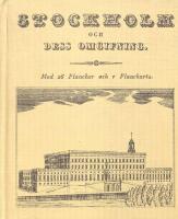 Stockholm och dess omgifning : Stockholm and its environments
