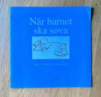 N&auml;r barnet ska sova