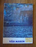 V&aring;r marin 1963 : Marinens &aring;rsbok