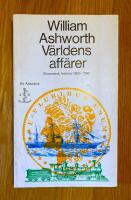 V&auml;rldens aff&auml;rer : ekonomisk historia 1850-1960