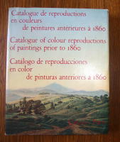 Catalogue of colour reproductions of paintings prior to 1860