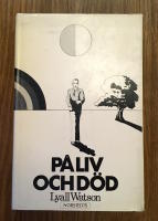 P&aring; liv och d&ouml;d