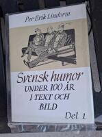 Svensk Humor under 100 &aring;r i text och bild, Del I