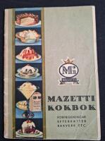 MAZETTI KOKBOK; F&ouml;rfriskningar, Efterr&auml;tter, Bakverk etc
