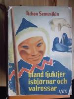 Bland tjuktjer, isbj&ouml;rnar och valrossar