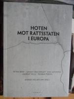Hoten mot r&auml;ttsstaten i Europa