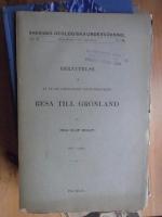 Ber&auml;ttelse om en &aring;r 1880 i geologiskt syfte f&ouml;retagen Resa till Gr&ouml;nland