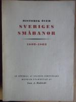 Historik &ouml;ver Sveriges sm&aring;banor 1802 - 1865