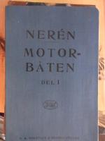 Handbok i Motorb&aring;tens sk&ouml;tsel och man&ouml;vrering. Del I