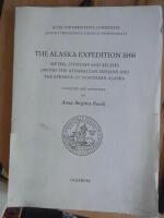 The Alaska Expedition 1966. Myths, customs and beliefs among the Athabascan indians and the eskimos of northern Alaska