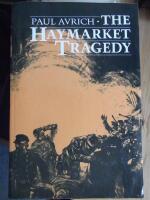 The Haymarket Tragedy