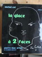 La glace &agrave; 2 faces