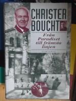 Fr&aring;n Paradiset till fr&auml;msta linjen - minnen fr&aring;n seklets f&ouml;rsta h&auml;lft