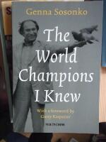 The World Champions I Knew