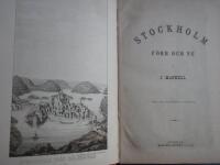Stockholm f&ouml;rr och nu