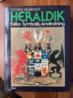 Heraldik : k&auml;llor, symbolik, anv&auml;ndning