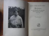 Arjopa Die erste Pilgerfahrt einer wei&szlig;en Frau nach der verbotenen Stadt des Dalai Lama