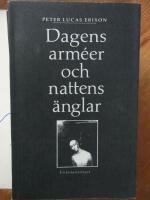 Dagens arm&eacute;er och nattens &auml;nglar