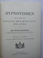 Hypnotismen s&aring;som medel till sj&auml;lens och moralens odlande