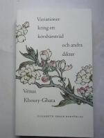 Variationer kring ett k&ouml;rsb&auml;rstr&auml;d och andra dikter