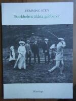 Stockholms &auml;ldsta golfbanor
