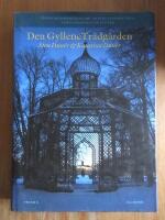 Den gyllene tr&auml;dg&aring;rden : tr&auml;dg&aring;rdskonstens id&eacute;- och kulturhistoria fr&aring;n Adam till &ouml;rtag&aring;rd
