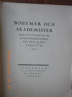 Bohemer och Akademister. Skrift utgiven av Konstn&auml;rsklubben vid dess 75-&aring;rsjubileum 1931